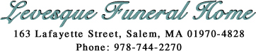 Levesque Funeral Home, Salem, MA